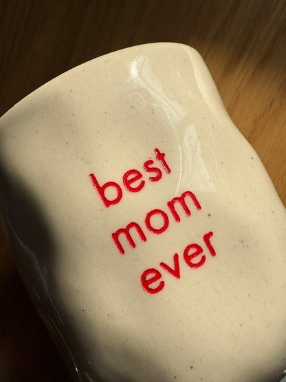 Best Mom Ever Mug